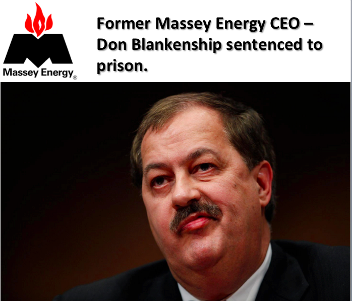 Don Blankenship sentenced to one year! Ethics Achieved at Massey?