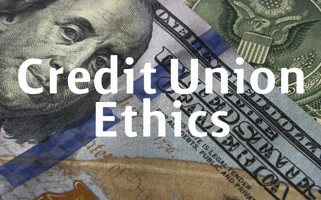 Credit Union Ethics: It’s Fraud! What Were They Thinking