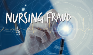 Nursing Fraud