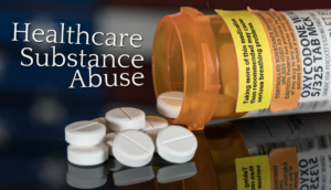 Healthcare Substance Abuse