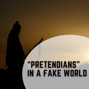 “Pretendians” in a Fake World