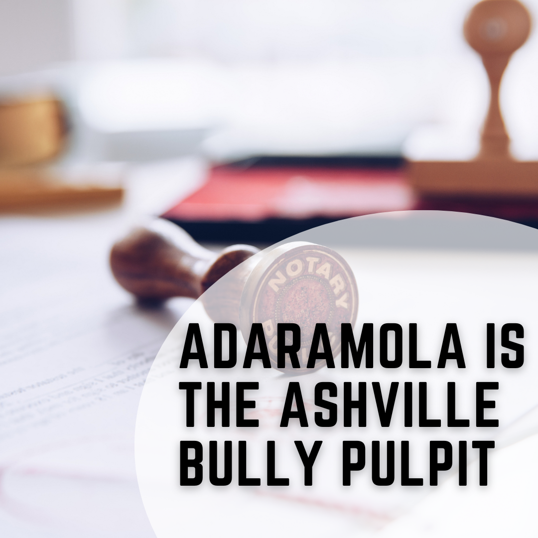 Adaramola Is The Ashville Bully Pulpit