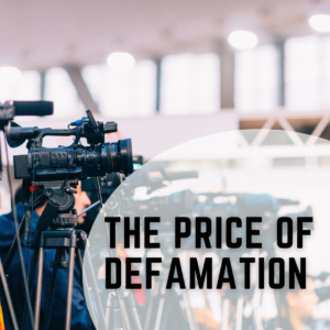 The Price of Defamation