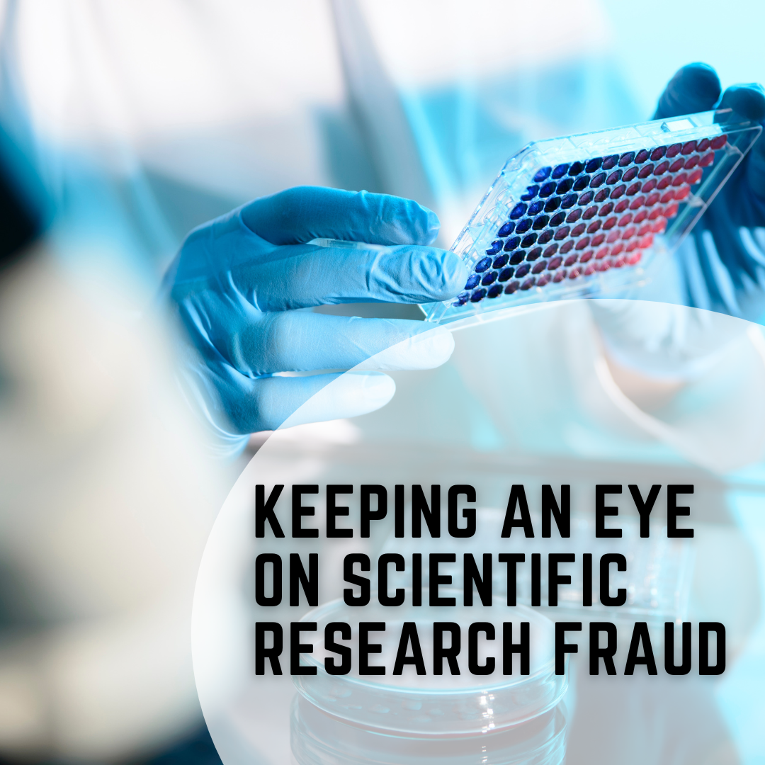 Keeping an Eye on Scientific Research Fraud