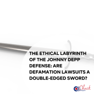 The Ethical Labyrinth of The Johnny Depp Defense: Are Defamation Lawsuits a Double-Edged Sword?