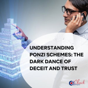 Understanding Ponzi Schemes: The Dark Dance of Deceit and Trust