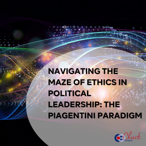 Navigating the Maze of Ethics in Political Leadership: The Piagentini Paradigm