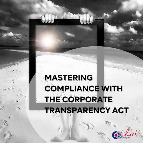 Mastering Compliance with the Corporate Transparency Act