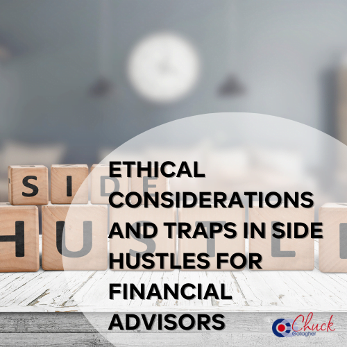 Ethical Considerations and Traps in Side Hustles for Financial Advisors