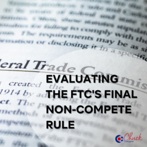 Evaluating the FTC's Final Non-Compete Rule