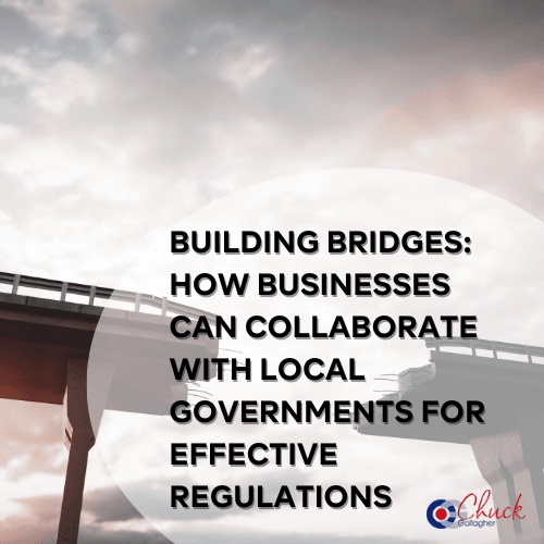 Building Bridges: How Businesses Can Collaborate with Local Governments for Effective Regulations