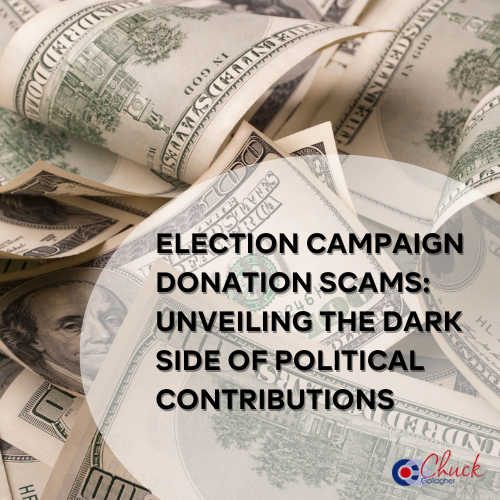 Election Campaign Donation Scams: Unveiling the Dark Side of Political Contributions