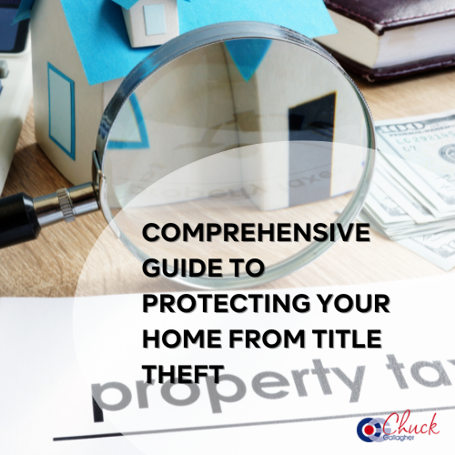 Comprehensive Guide to Protecting Your Home from Title Theft