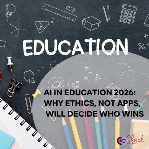 AI in Education 2026 Why Ethics, Not Apps, Will Decide Who Wins